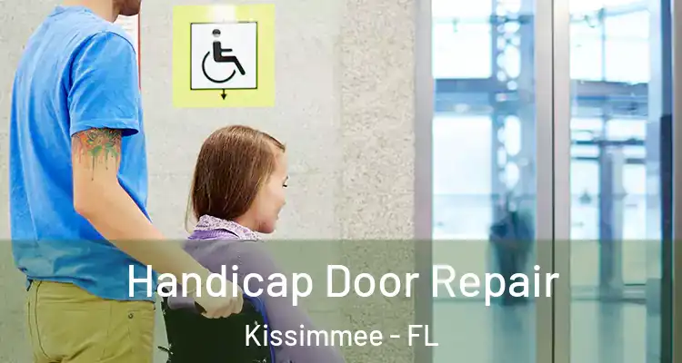  Handicap Door Repair Kissimmee - FL