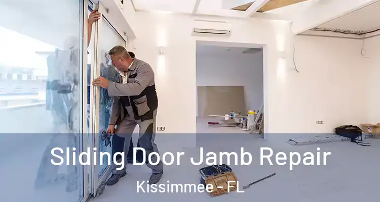  Sliding Door Jamb Repair Kissimmee - FL