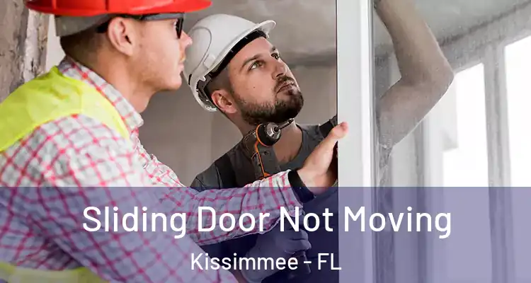  Sliding Door Not Moving Kissimmee - FL